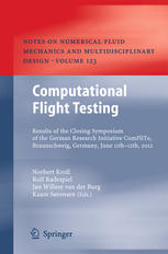 Computational Flight Testing: Results of the Closing Symposium of the German Research Initiative ComFliTe, Braunschweig, Germany, June 11th-12th, 2012