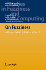 On Fuzziness: A Homage to Lotfi A. Zadeh – Volume 2