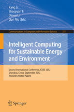 Intelligent Computing for Sustainable Energy and Environment: Second International Conference, ICSEE 2012, Shanghai, China, September 12-13, 2012. Rev