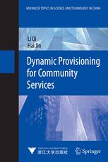 Dynamic Provisioning for Community Services