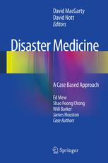 Disaster Medicine: A Case Based Approach