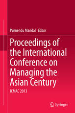 Proceedings of the International Conference on Managing the Asian Century: ICMAC 2013