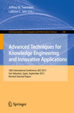 Advanced Techniques for Knowledge Engineering and Innovative Applications: 16th International Conference, KES 2012, San Sebastian, Spain, September 10