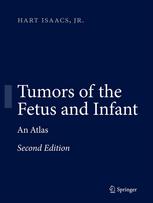 Tumors of the Fetus and Infant: An Atlas