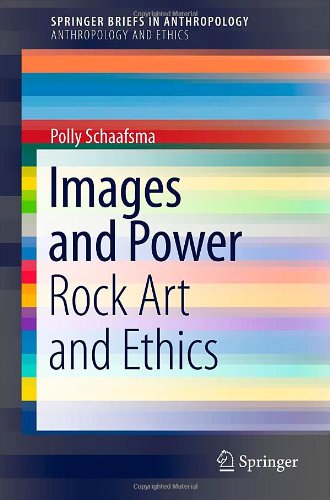 Images and Power: Rock Art and Ethics