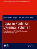 Topics in Nonlinear Dynamics, Volume 1: Proceedings of the 31st IMAC, A Conference on Structural Dynamics, 2013