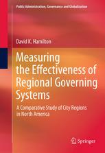 Measuring the Effectiveness of Regional Governing Systems: A Comparative Study of City Regions in North America