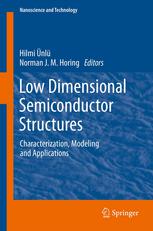 Low Dimensional Semiconductor Structures: Characterization, Modeling and Applications