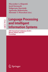 Language Processing and Intelligent Information Systems: 20th International Conference, IIS 2013, Warsaw, Poland, June 17-18, 2013. Proceedings