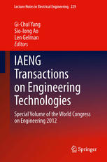 IAENG Transactions on Engineering Technologies: Special Volume of the World Congress on Engineering 2012