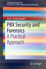 PBX Security and Forensics: A Practical Approach