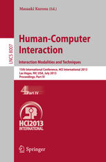 Human-Computer Interaction. Interaction Modalities and Techniques: 15th International Conference, HCI International 2013, Las Vegas, NV, USA, July 21-