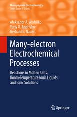 Many-electron Electrochemical Processes: Reactions in Molten Salts, Room-Temperature Ionic Liquids and Ionic Solutions