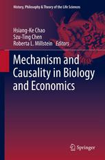 Mechanism and Causality in Biology and Economics