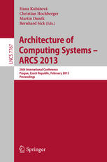Architecture of Computing Systems – ARCS 2013: 26th International Conference, Prague, Czech Republic, February 19-22, 2013. Proceedings
