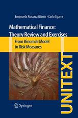 Mathematical Finance: Theory Review and Exercises: From Binomial Model to Risk Measures