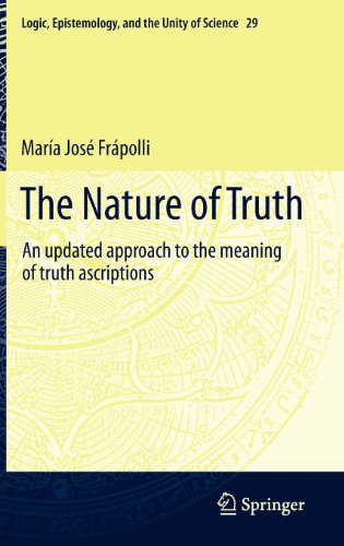 The Nature of Truth: An updated approach to the meaning of truth ascriptions