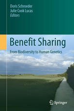 Benefit Sharing: From Biodiversity to Human Genetics