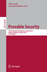 Provable Security: 7th International Conference, ProvSec 2013, Melaka, Malaysia, October 23-25, 2013. Proceedings