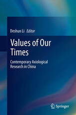 Values of Our Times: Contemporary Axiological Research in China