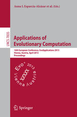 Applications of Evolutionary Computation: 16th European Conference, EvoApplications 2013, Vienna, Austria, April 3-5, 2013. Proceedings