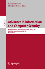 Advances in Information and Computer Security: 8th International Workshop on Security, IWSEC 2013, Okinawa, Japan, November 18-20, 2013, Proceedings