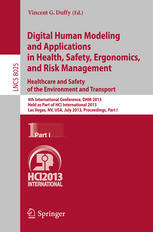 Digital Human Modeling and Applications in Health, Safety, Ergonomics, and Risk Management. Healthcare and Safety of the Environment and Transport: 4t