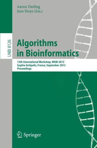 Algorithms in Bioinformatics: 13th International Workshop, WABI 2013, Sophia Antipolis, France, September 2-4, 2013. Proceedings