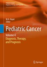 Pediatric Cancer, Volume 4: Diagnosis, Therapy, and Prognosis