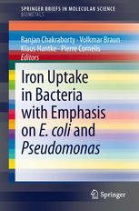 Iron Uptake in Bacteria with Emphasis on E. coli and Pseudomonas