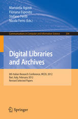 Digital Libraries and Archives: 8th Italian Research Conference, IRCDL 2012, Bari, Italy, February 9-10, 2012, Revised Selected Papers