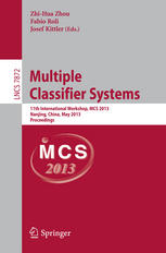 Multiple Classifier Systems: 11th International Workshop, MCS 2013, Nanjing, China, May 15-17, 2013. Proceedings