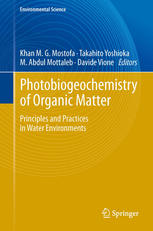 Photobiogeochemistry of Organic Matter: Principles and Practices in Water Environments