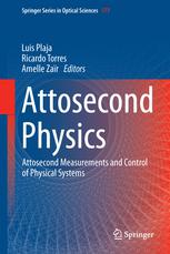 Attosecond Physics: Attosecond Measurements and Control of Physical Systems