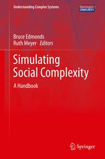 Simulating Social Complexity: A Handbook