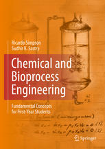 Chemical and Bioprocess Engineering: Fundamental Concepts for First-Year Students