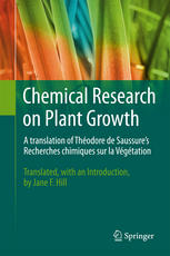 Chemical Research on Plant Growth: A translation of Theodore de Saussures Recherches chimiques sur la Vegetation
