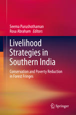 Livelihood Strategies in Southern India: Conservation and Poverty Reduction in Forest Fringes