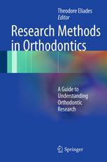 Research Methods in Orthodontics: A Guide to Understanding Orthodontic Research