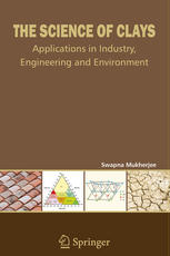 The Science of Clays: Applications in Industry, Engineering and Environment