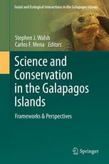 Science and Conservation in the Galapagos Islands: Frameworks & Perspectives
