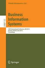 Business Information Systems: 16th International Conference, BIS 2013, Poznań, Poland, June 19-21, 2013. Proceedings