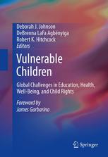 Vulnerable Children: Global Challenges in Education, Health, Well-Being, and Child Rights