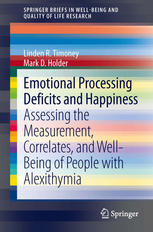 Emotional Processing Deficits and Happiness: Assessing the Measurement, Correlates, and Well-Being of People with Alexithymia
