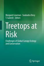 Treetops at Risk: Challenges of Global Canopy Ecology and Conservation