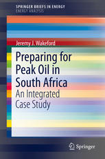 Preparing for Peak Oil in South Africa: An Integrated Case Study