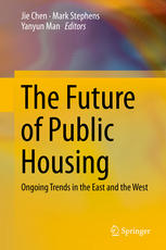 The Future of Public Housing: Ongoing Trends in the East and the West