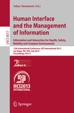 Human Interface and the Management of Information. Information and Interaction for Health, Safety, Mobility and Complex Environments: 15th Internation