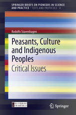 Peasants, Culture and Indigenous Peoples: Critical Issues