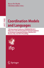 Coordination Models and Languages: 15th International Conference, COORDINATION 2013, Held as Part of the 8th International Federated Conference on Dis